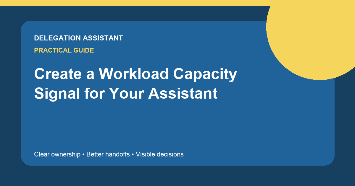 Create a Workload Capacity Signal for Your Assistant