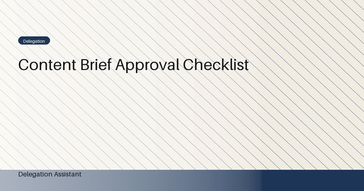 Content brief approval checklist: A Practical Operating Guide