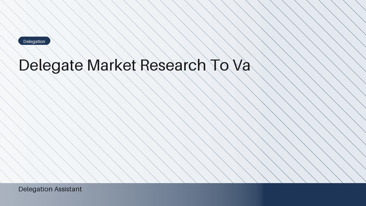 How to Delegate Market Research to a Virtual Assistant