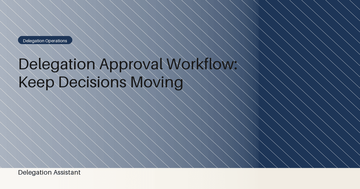 Delegated Content Approval Question: Ask for One Decision at a Time