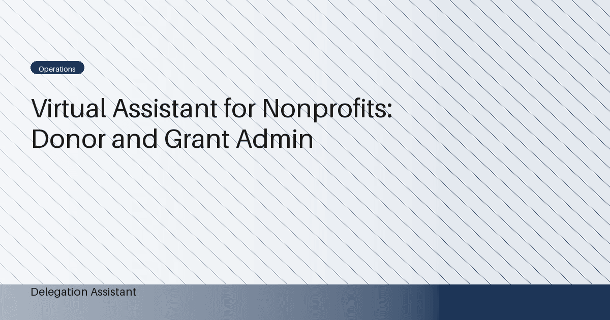 Virtual Assistant for Nonprofits: Donor and Grant Admin