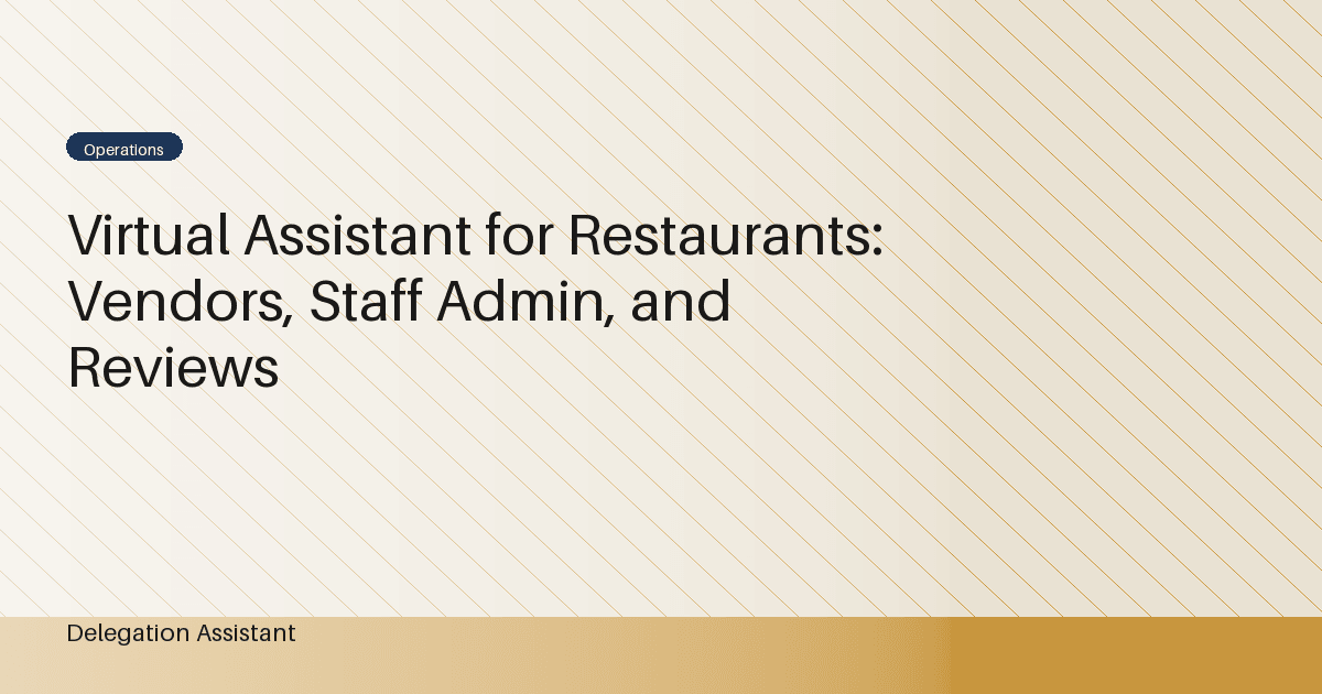 Virtual Assistant for Restaurants: Vendors, Staff Admin, and Reviews