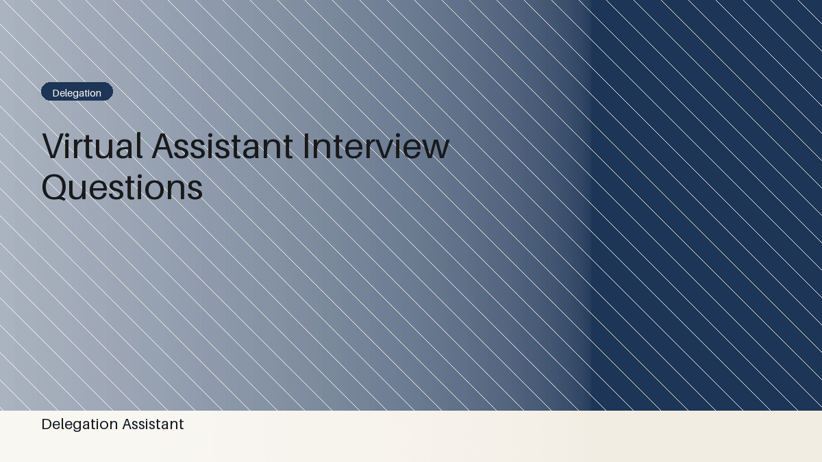 Virtual Assistant Interview Questions: What to Ask Before You Hire