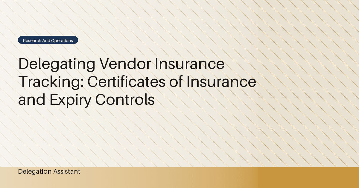 DelegationAssistant research visual about delegated vendor certificate of insurance tracking