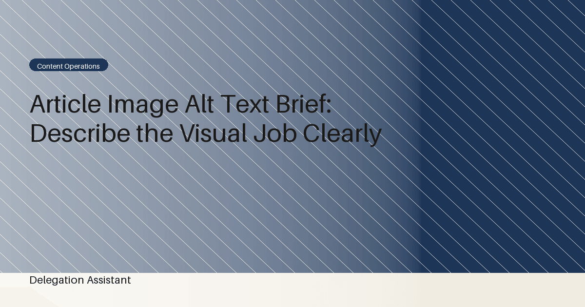 Cover image for article: Article Image Alt Text Brief: Describe the Visual Job Clearly