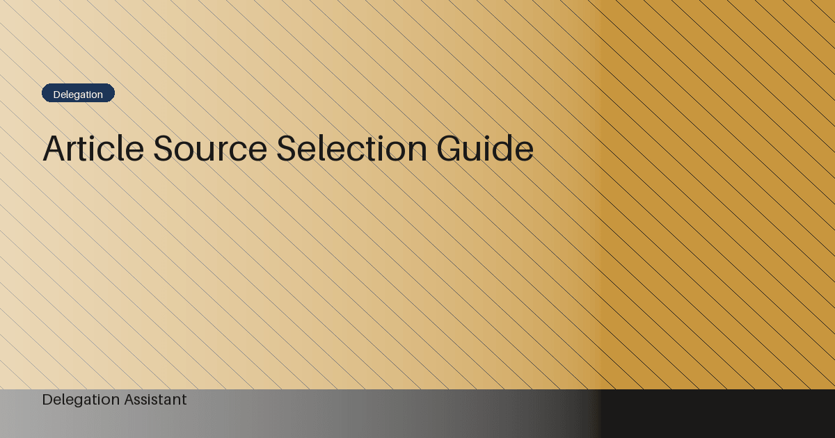 Cover image for article: Article source selection guide: A Practical Operating Guide