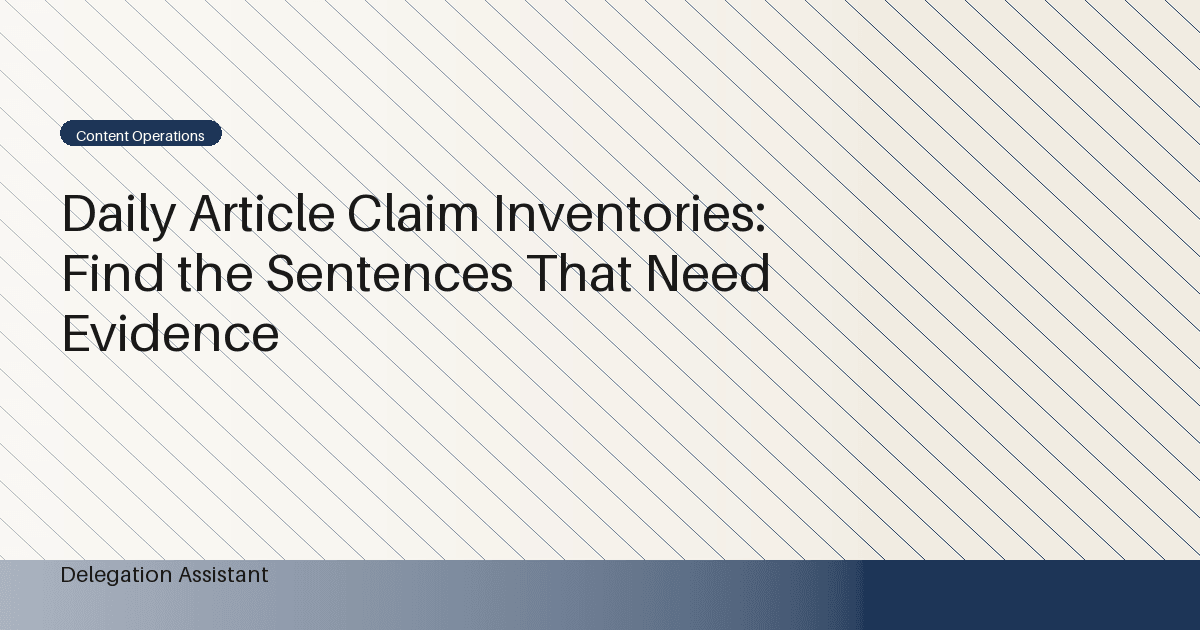 Cover image for article: Daily Article Claim Inventories: Find the Sentences That Need Evidence