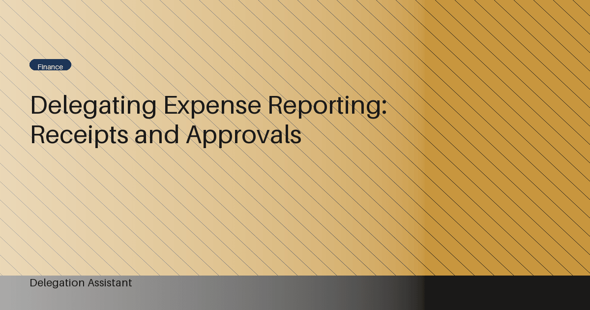 Cover image for article: Delegating Expense Reporting: Receipts and Approvals