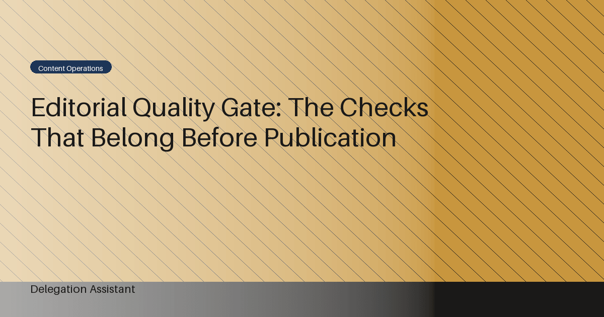 Cover image for article: Editorial Quality Gate: The Checks That Belong Before Publication