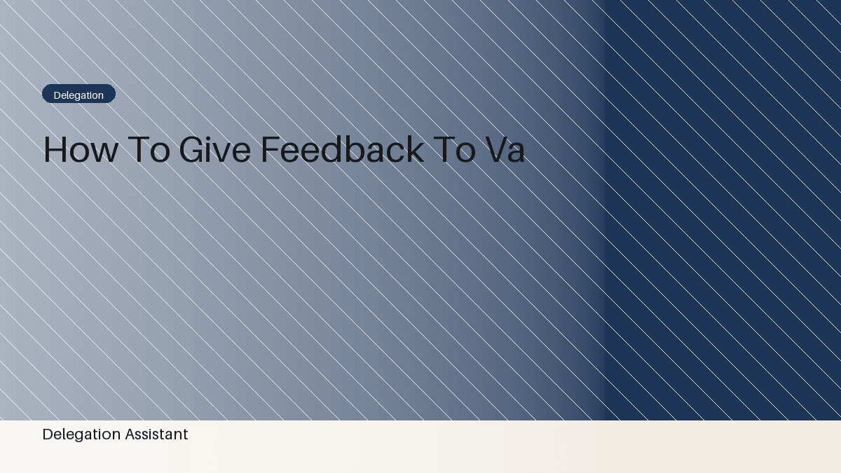 Cover image for article: How to Give Feedback to Your Virtual Assistant