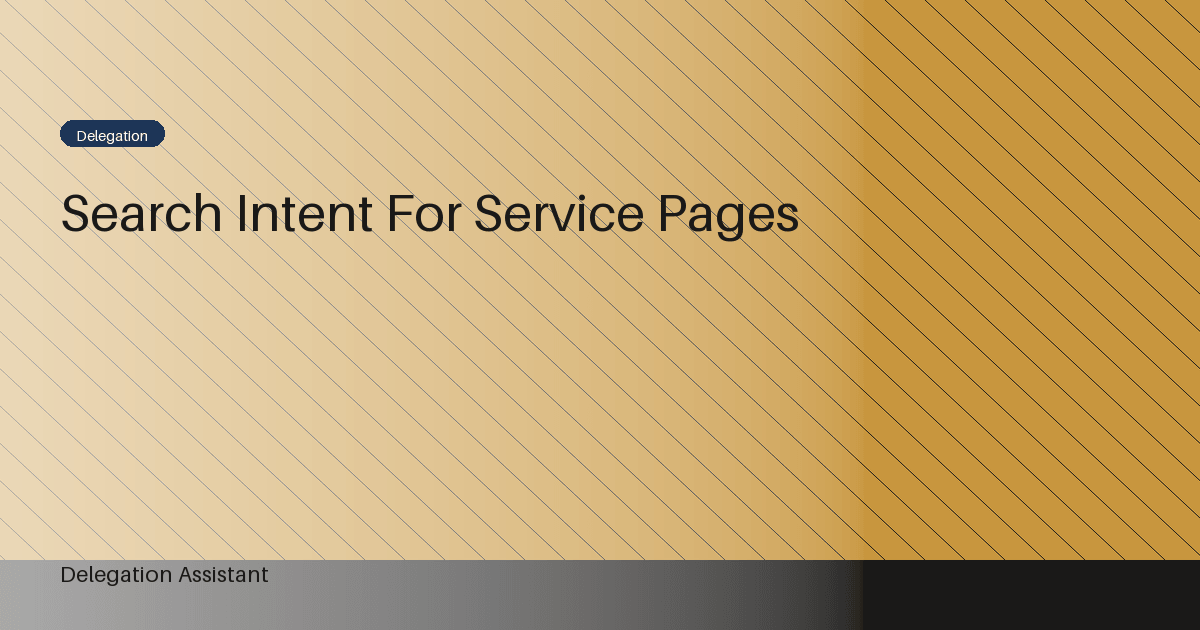Cover image for article: Search intent for service pages: A Practical Operating Guide