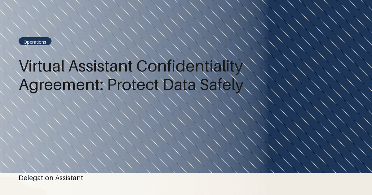 Cover image for article: Virtual Assistant Confidentiality Agreement: Protect Data Safely