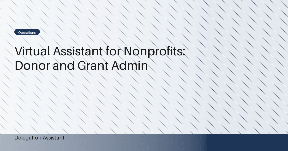 Cover image for article: Virtual Assistant for Nonprofits: Donor and Grant Admin
