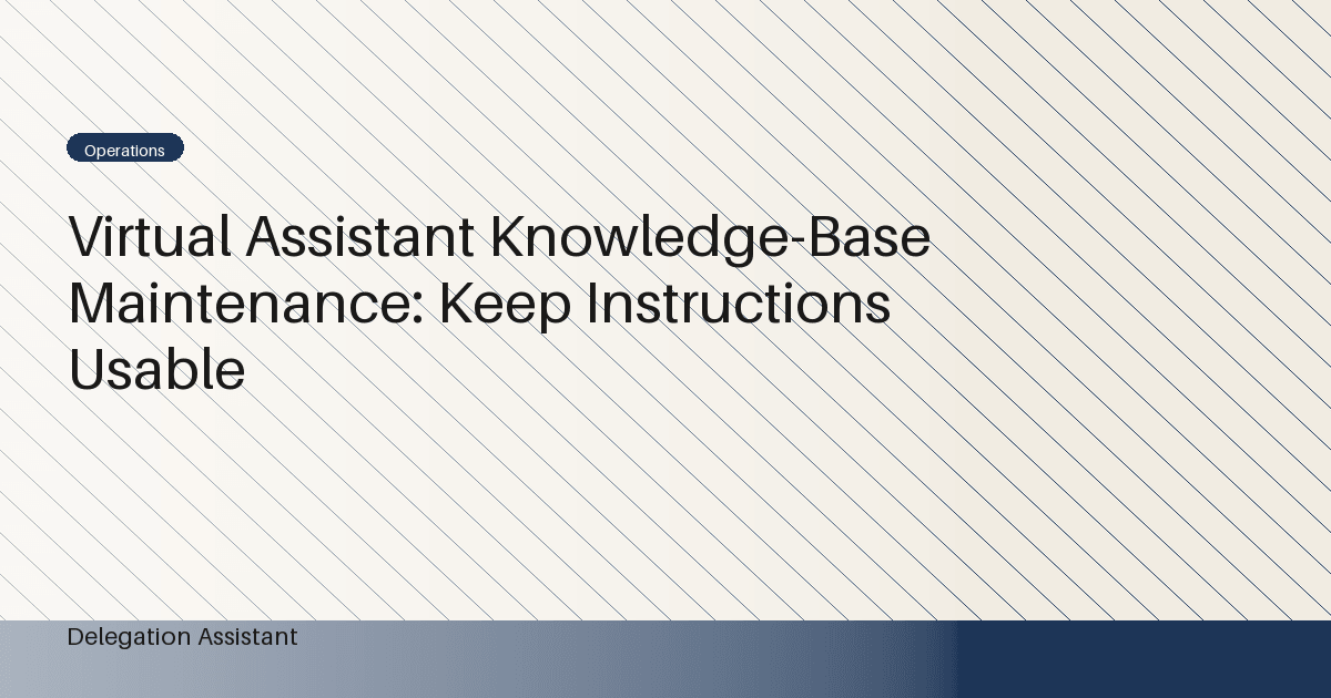 Cover image for article: Virtual Assistant Knowledge-Base Maintenance: Keep Instructions Usable