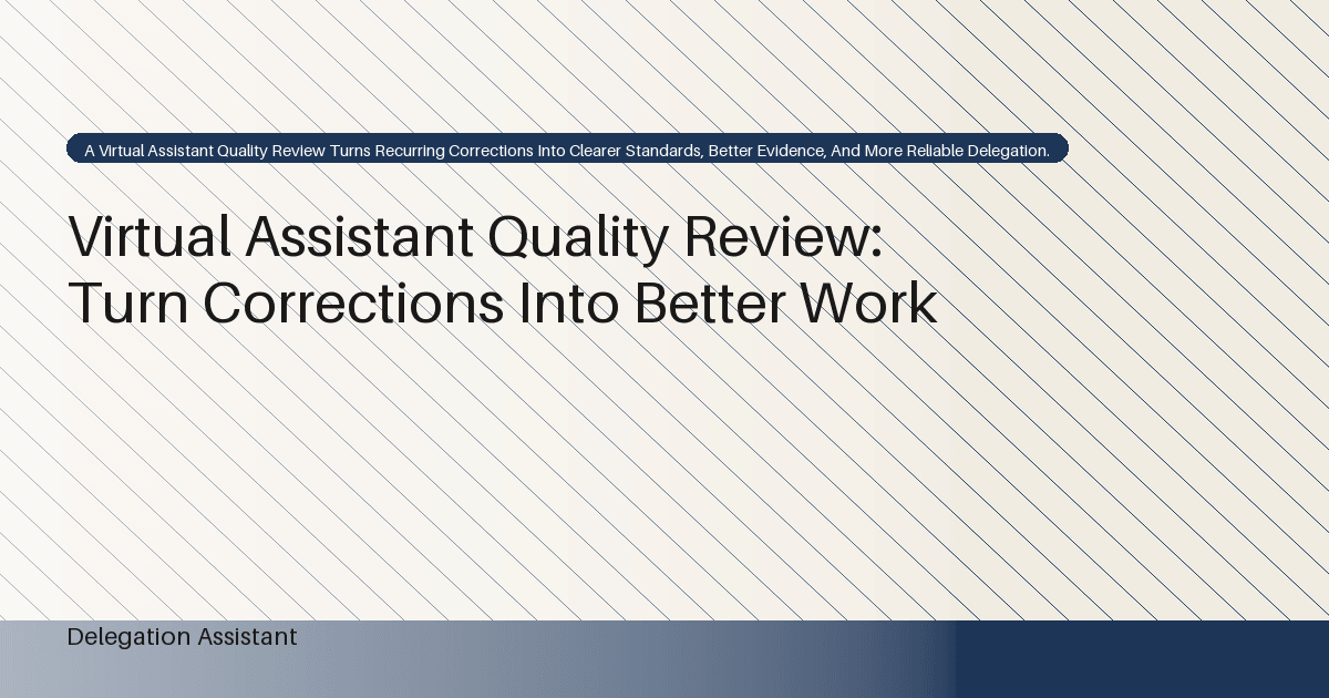 Cover image for article: Virtual Assistant Quality Review: Turn Corrections Into Better Work