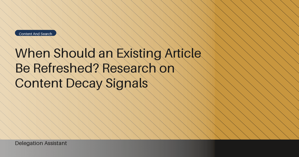 Research view of an article refresh decision with evidence signals