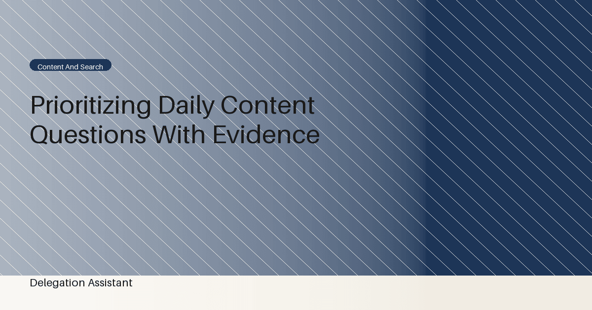 Research illustration about which evidence can prioritize one article question over another in a daily content routine?