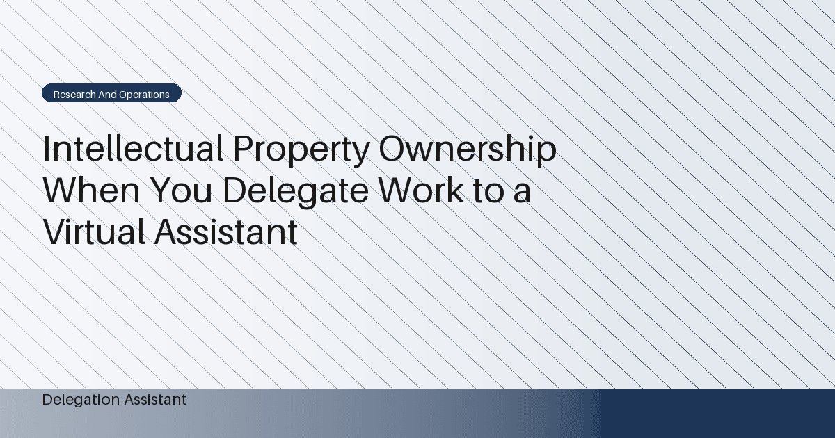 DelegationAssistant research visual about intellectual property ownership in delegated work