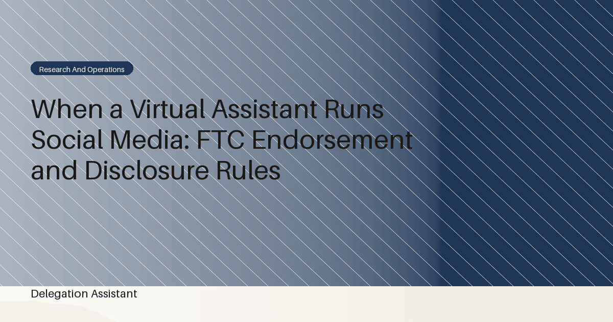 DelegationAssistant research visual about social media endorsement and disclosure rules